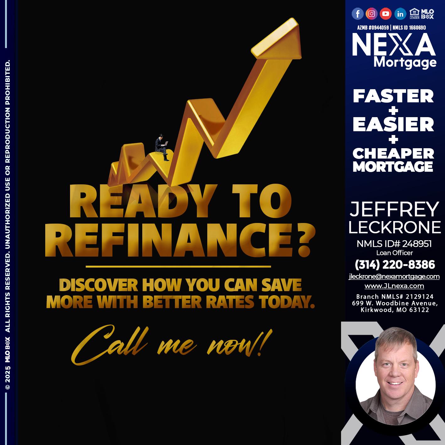 READY TO REFI - Jeffrey Leckrone -Mortgage Loan Originator
