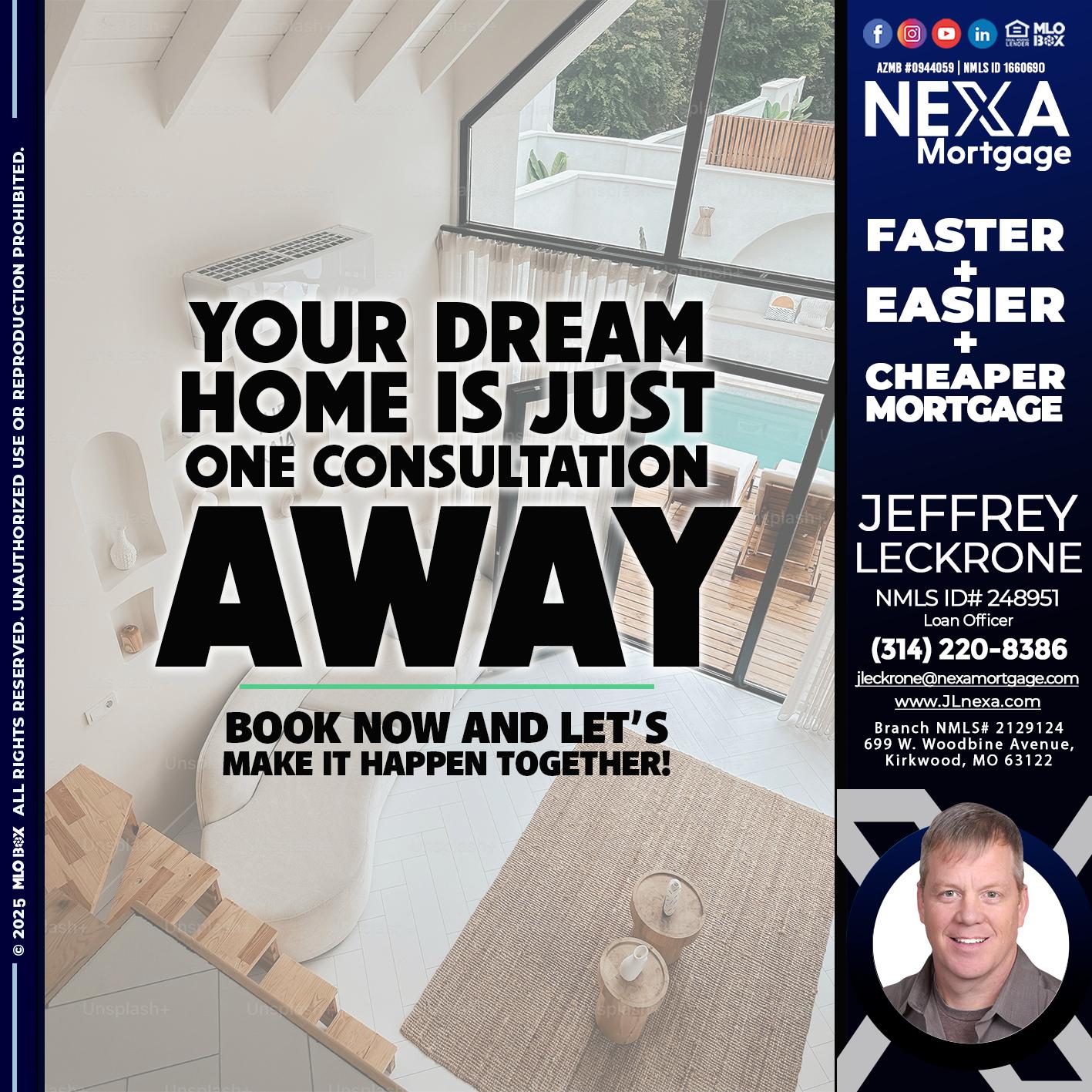 YOUR DREAM HOME - Jeffrey Leckrone -Mortgage Loan Originator
