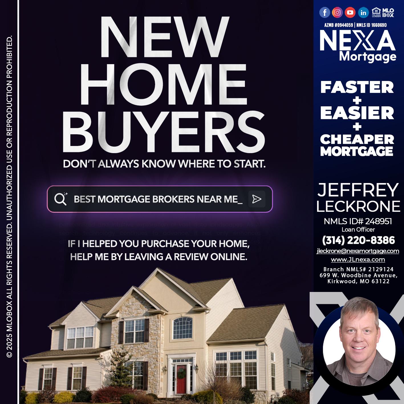 NEW HOME BUYERS - Jeffrey Leckrone -Mortgage Loan Originator