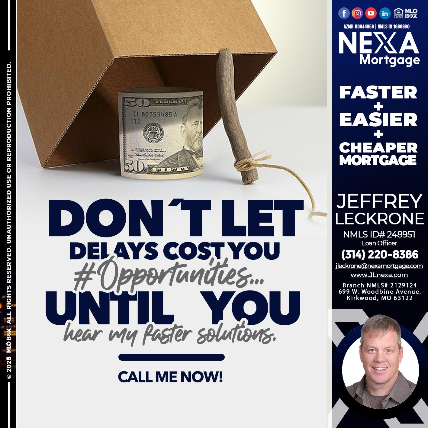 DON´T LET - Jeffrey Leckrone -Mortgage Loan Originator