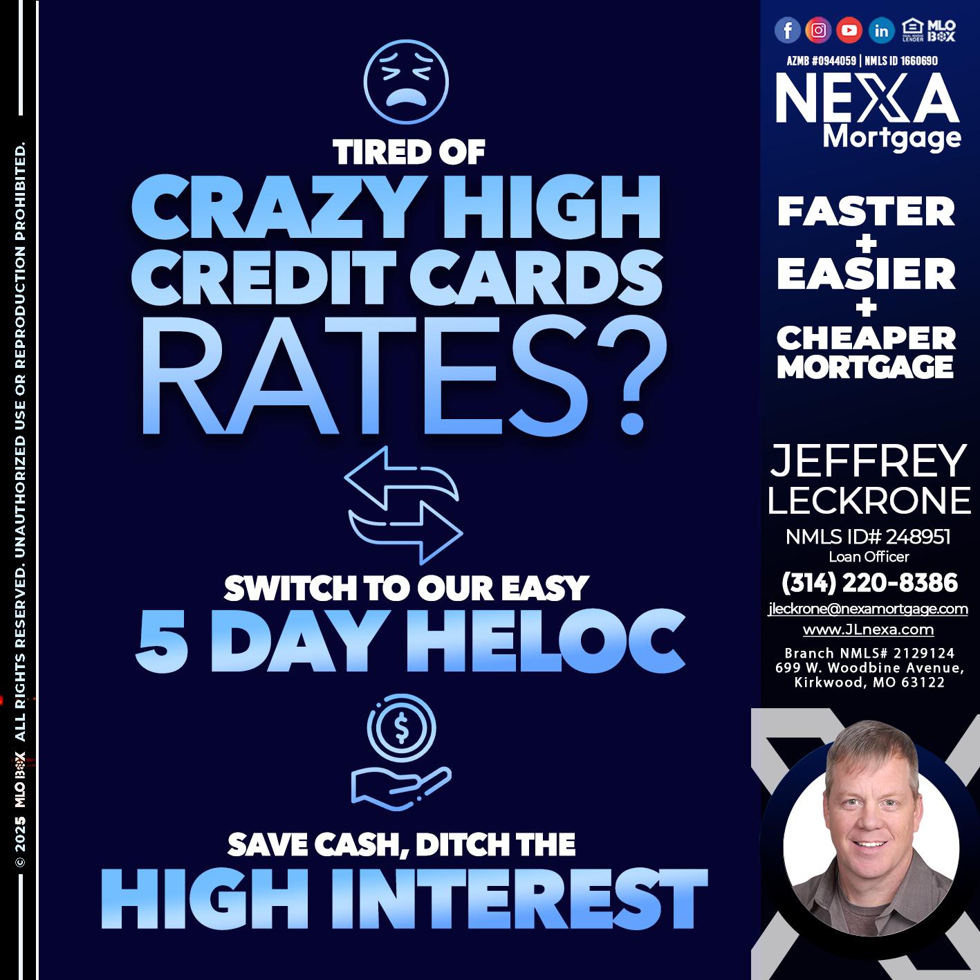 TIRED OF HIGH RATES - Jeffrey Leckrone -Mortgage Loan Originator