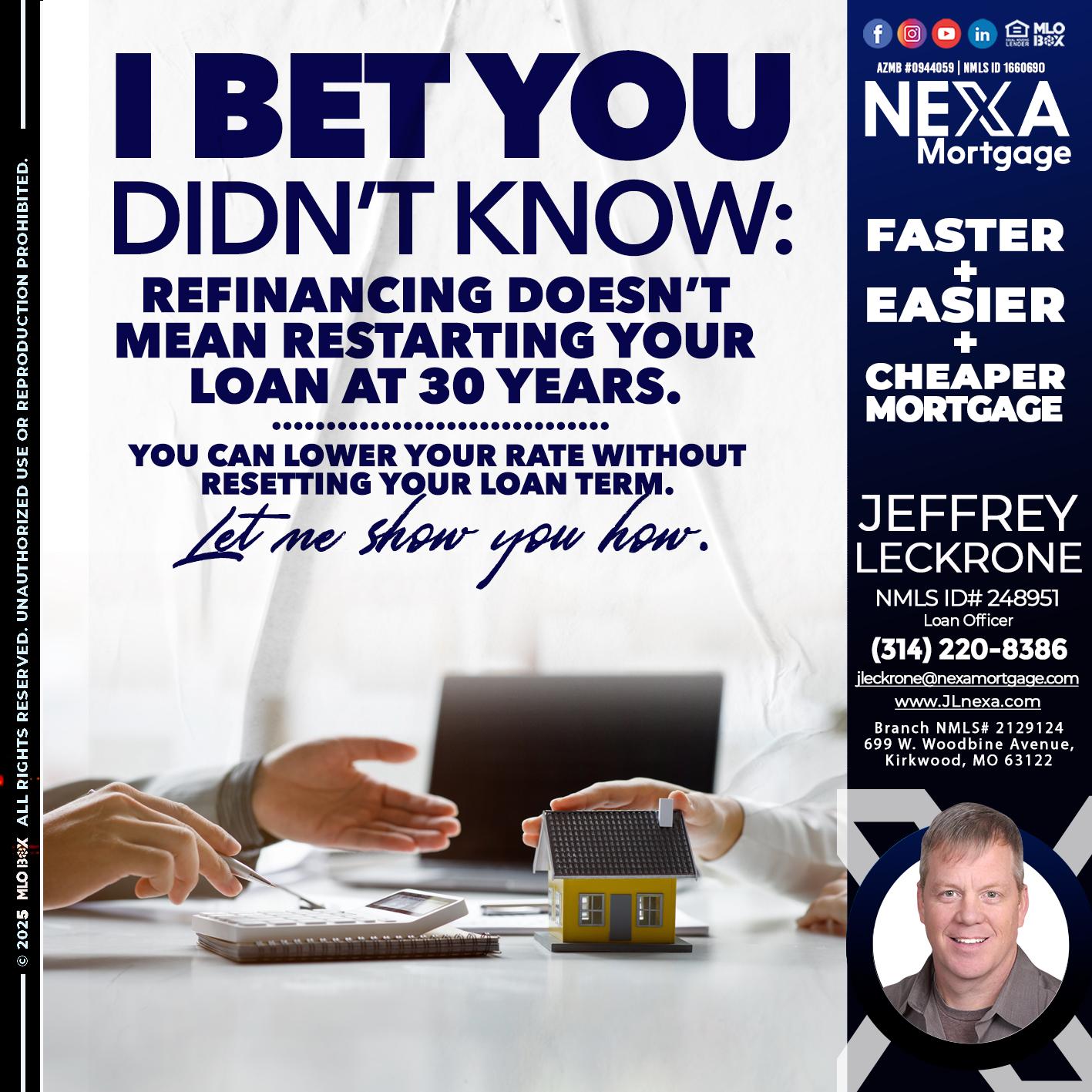 I BET YOU - Jeffrey Leckrone -Mortgage Loan Originator