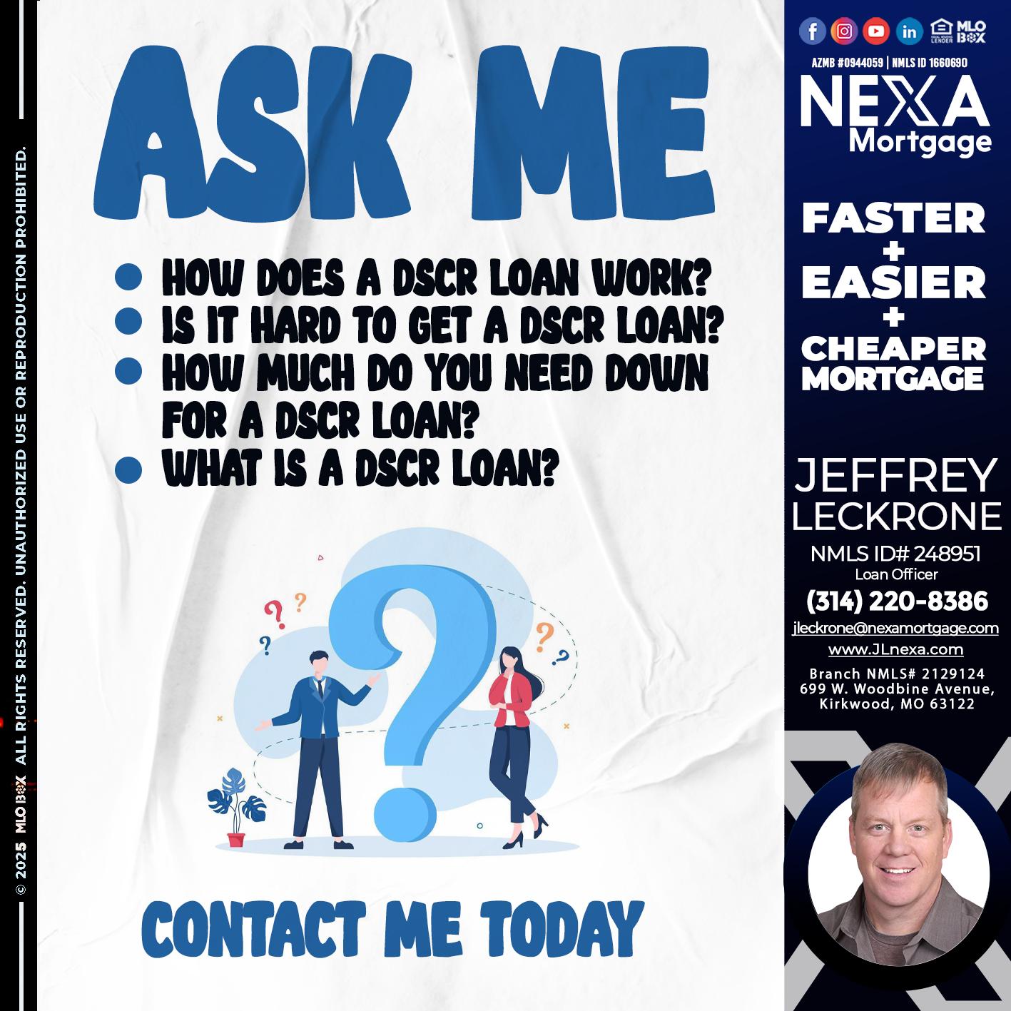 ASK ME - Jeffrey Leckrone -Mortgage Loan Originator