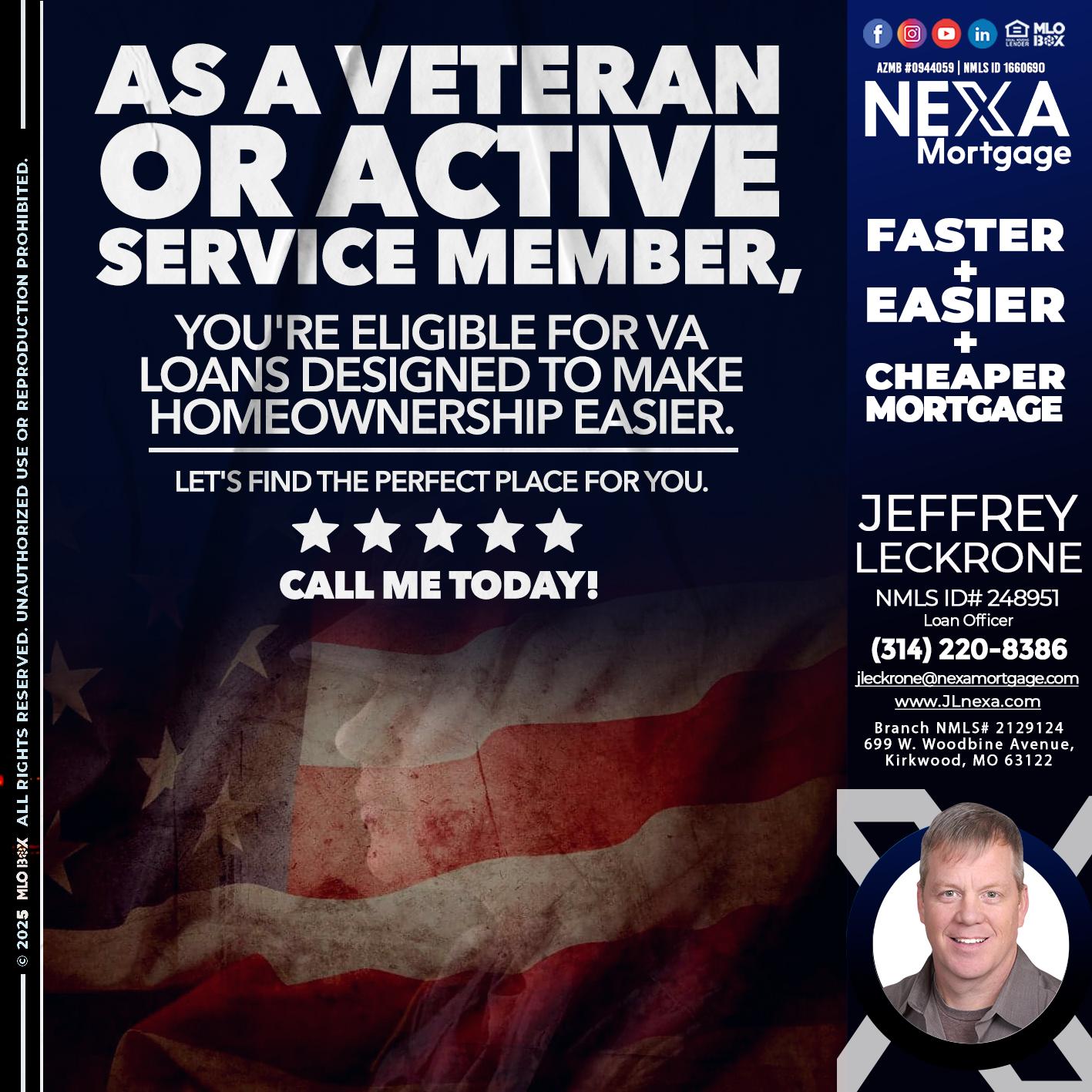 AS A VETERAN MEMBER - Jeffrey Leckrone -Mortgage Loan Originator