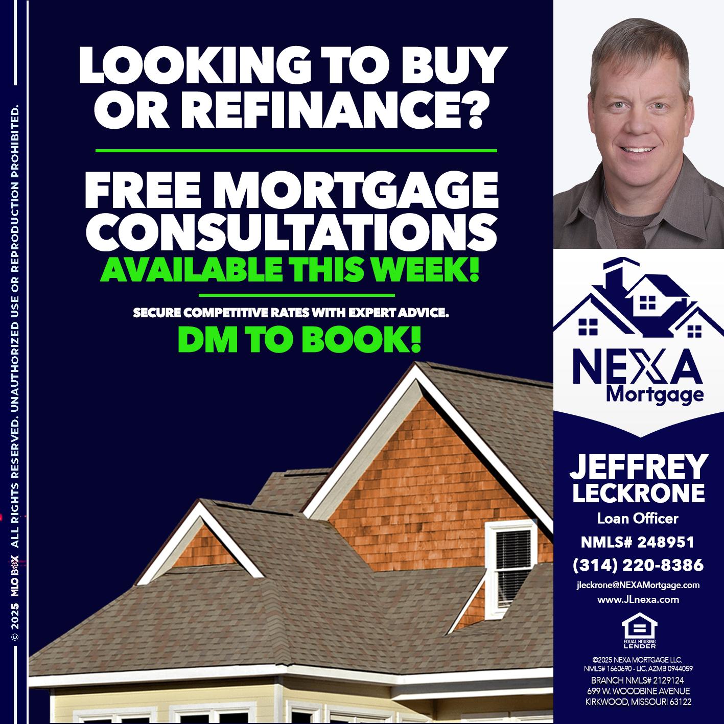 LOOKING TO BUY OR REFINANCE - Jeffrey Leckrone -Mortgage Loan Originator