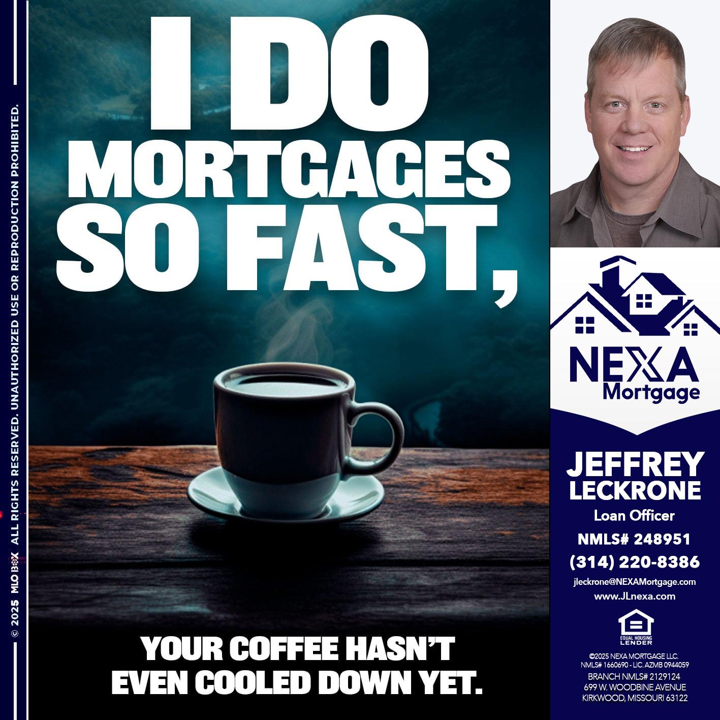 i do mortgages - Jeffrey Leckrone -Mortgage Loan Originator