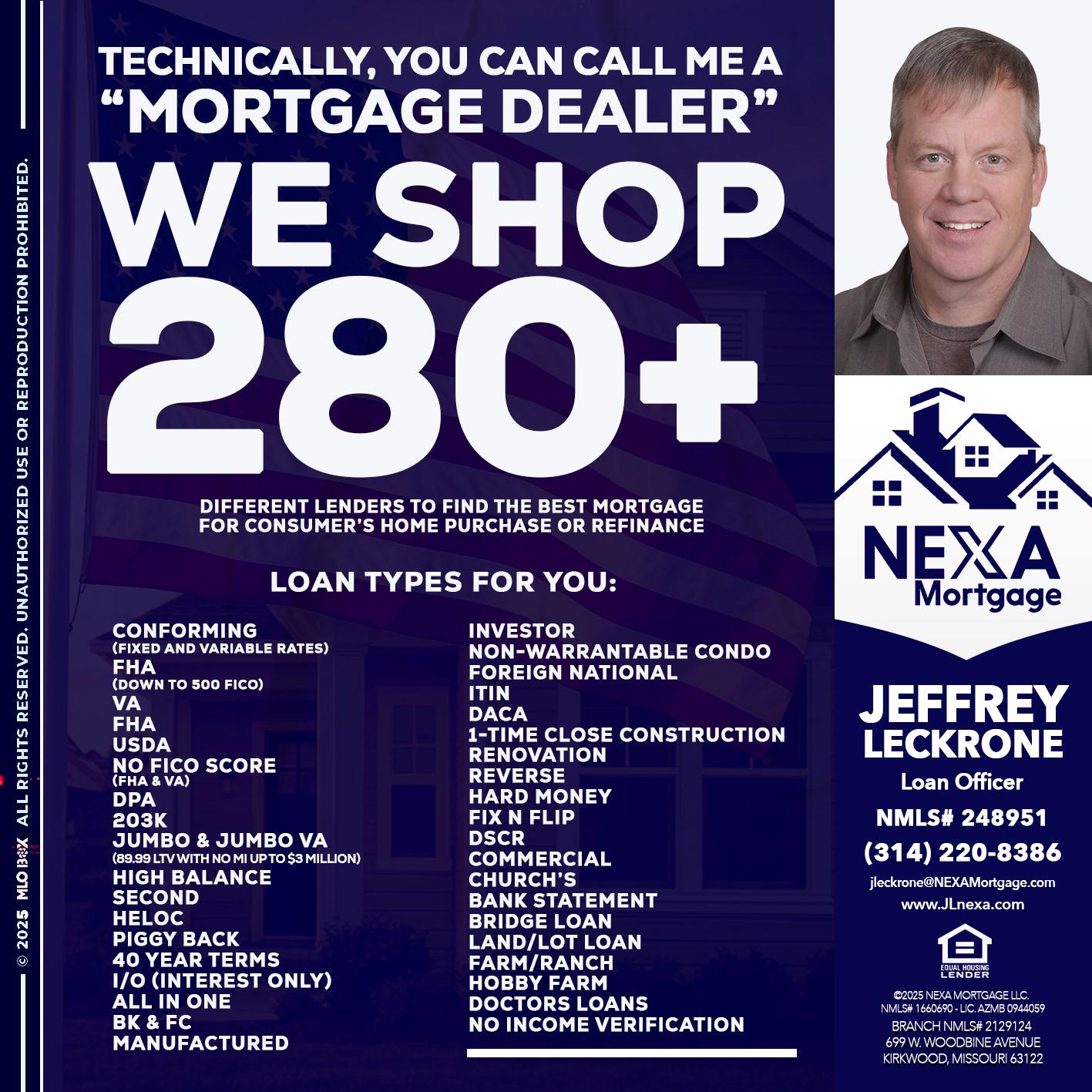 WE SHOP 280 + - Jeffrey Leckrone -Mortgage Loan Originator