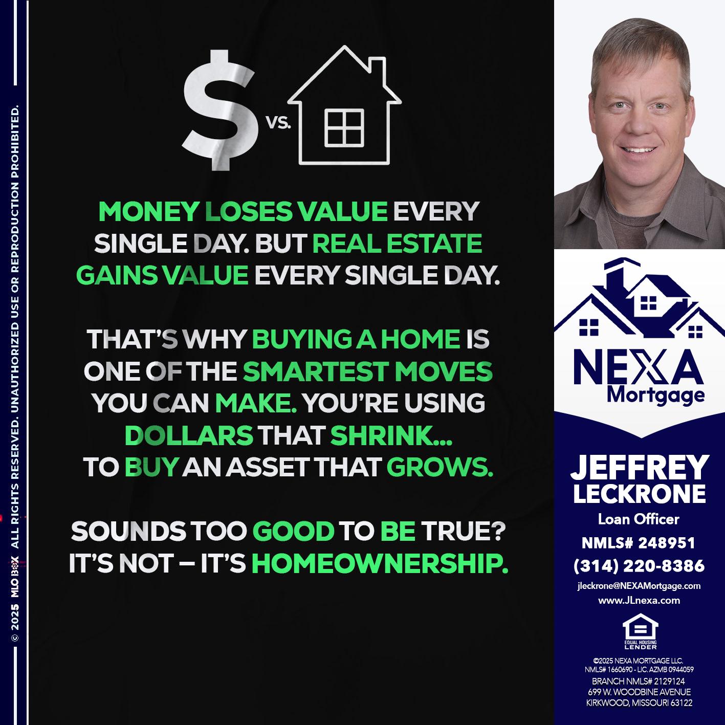 MONEY LOSES VALUE - Jeffrey Leckrone -Mortgage Loan Originator