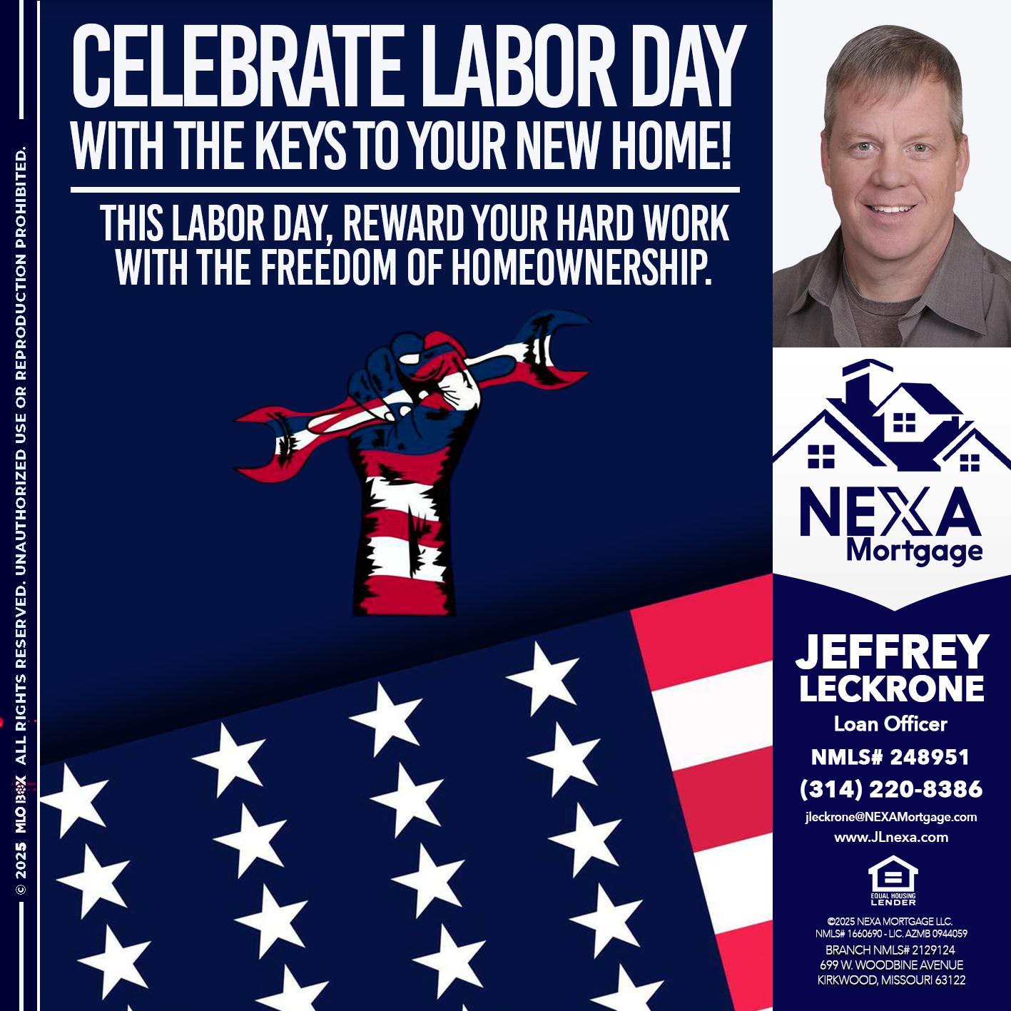 CELEBRATE LABOR DAY - Jeffrey Leckrone -Mortgage Loan Originator