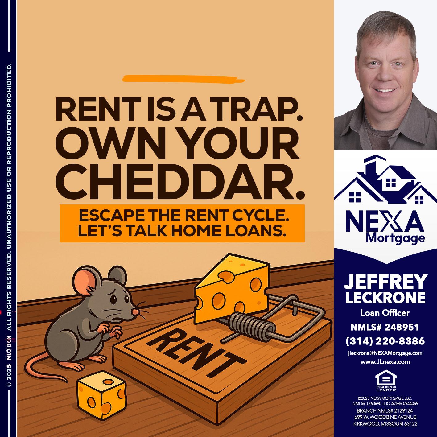 RENT IS TRAP - Jeffrey Leckrone -Mortgage Loan Originator