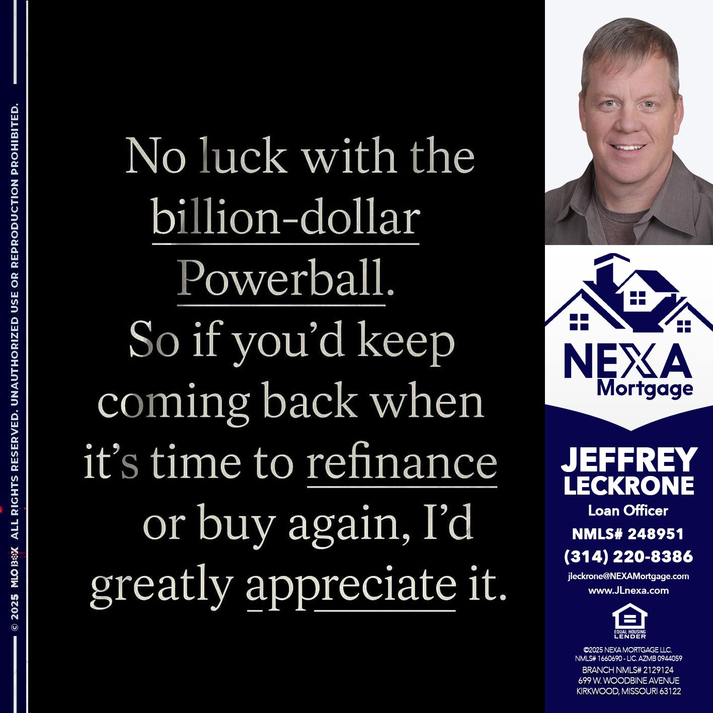 NO LUCK WITH - Jeffrey Leckrone -Mortgage Loan Originator