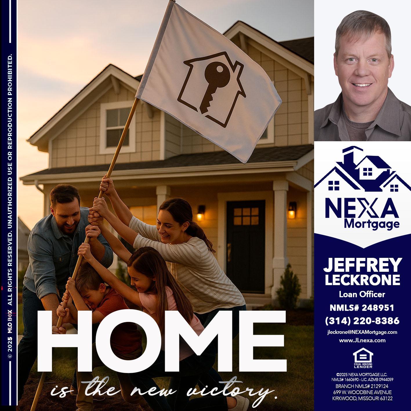 HOME IS - Jeffrey Leckrone -Mortgage Loan Originator