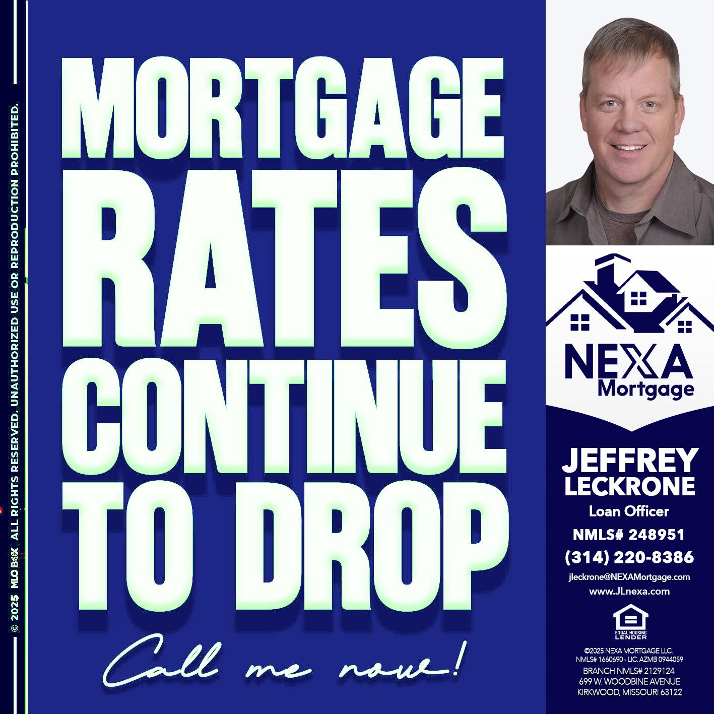 MORTGAGE RATES - Jeffrey Leckrone -Mortgage Loan Originator
