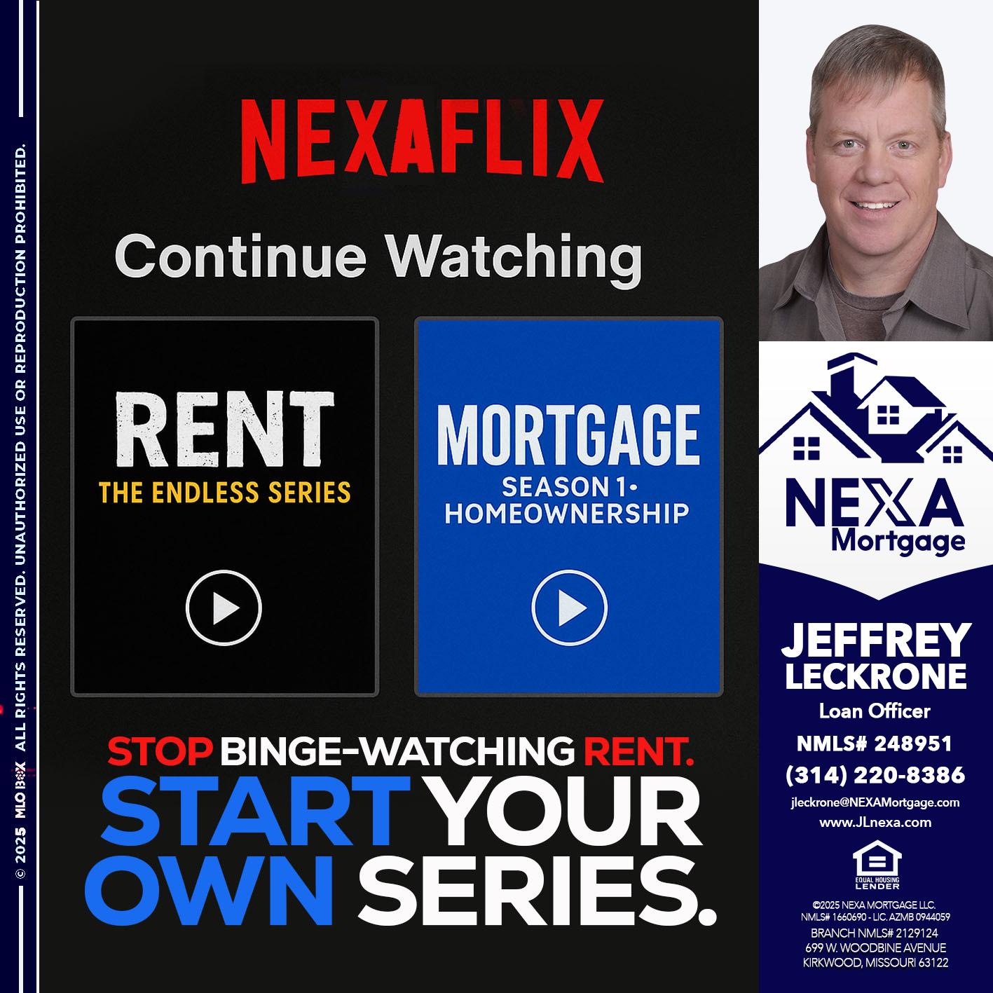 NEXAFLIX - Jeffrey Leckrone -Mortgage Loan Originator