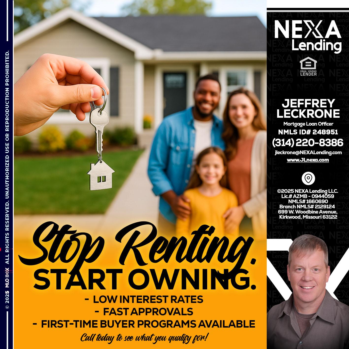 STOP RENTING - Jeffrey Leckrone -Mortgage Loan Originator