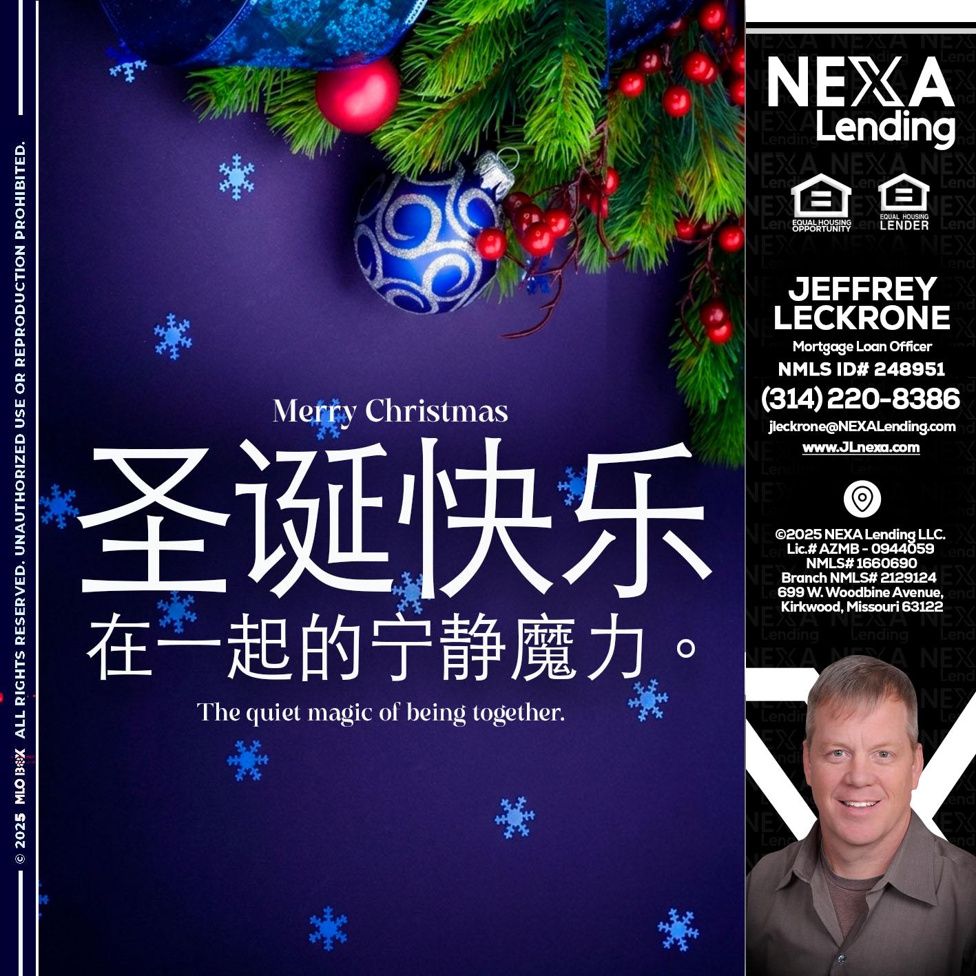 圣诞快乐 在一起的宁静魔力。 - Jeffrey Leckrone -Mortgage Loan Originator
