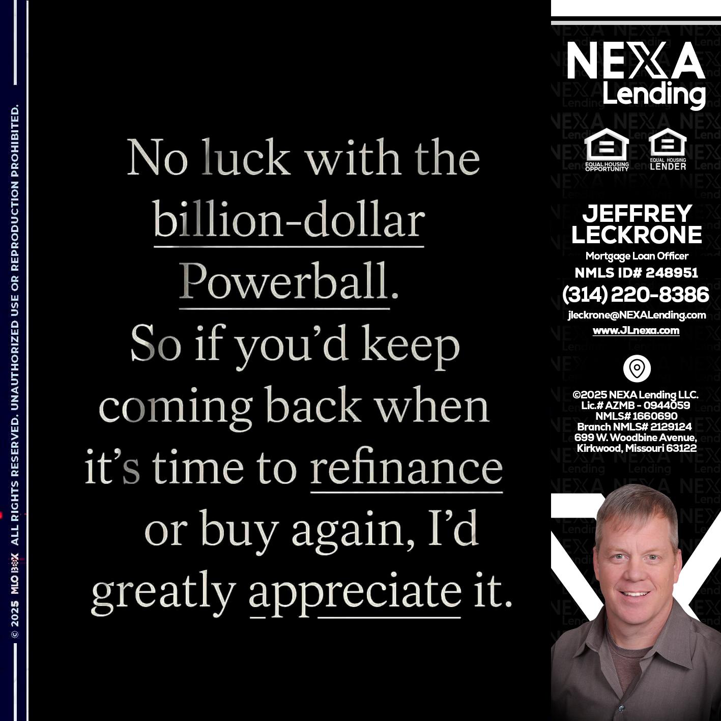 NO LUCK WITH - Jeffrey Leckrone -Mortgage Loan Originator