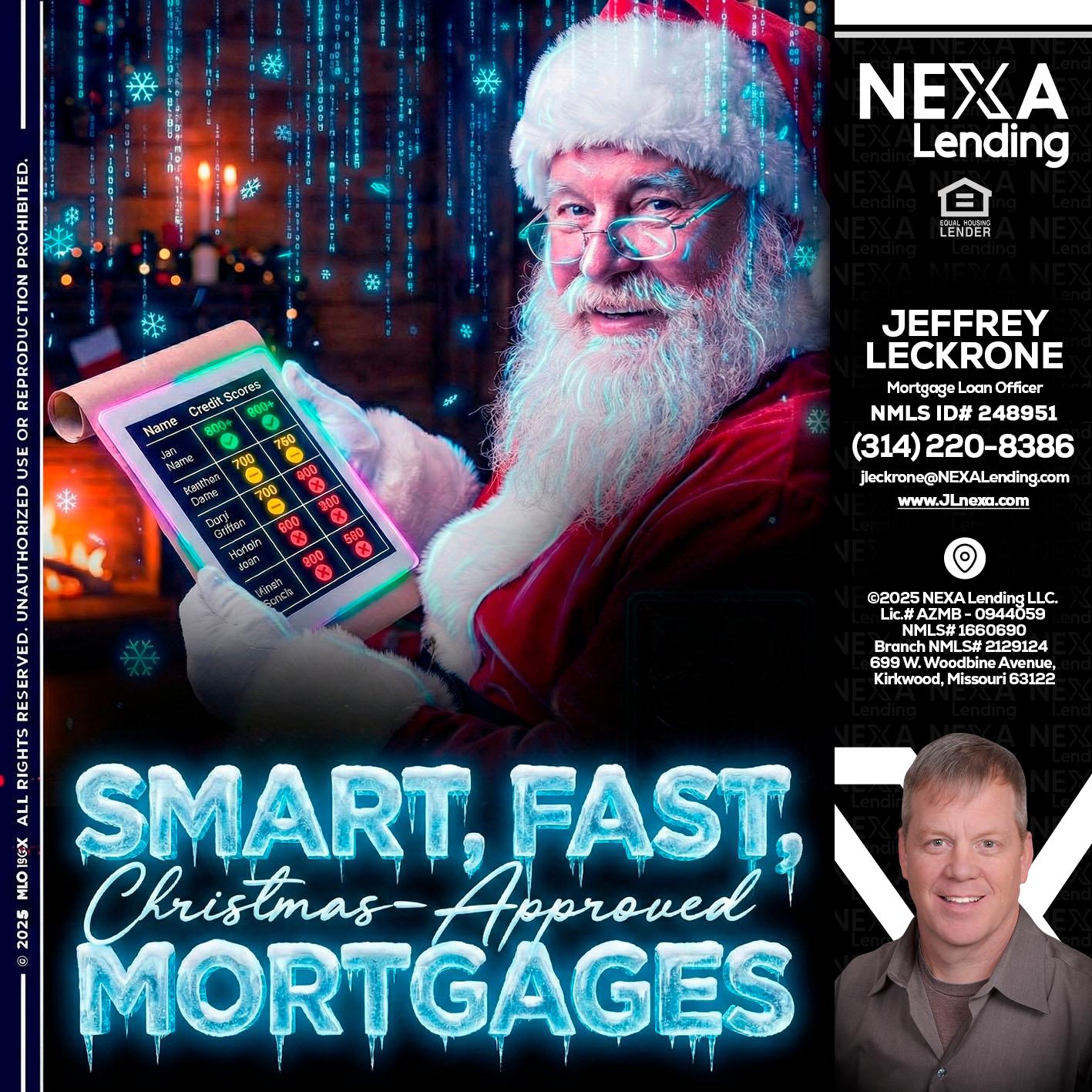 SMART, FAST - Jeffrey Leckrone -Mortgage Loan Originator