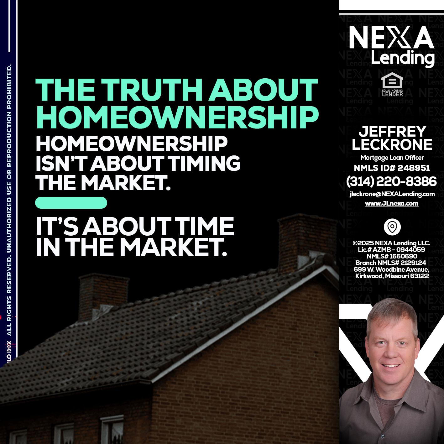 THE TRUTH ABOUT - Jeffrey Leckrone -Mortgage Loan Originator
