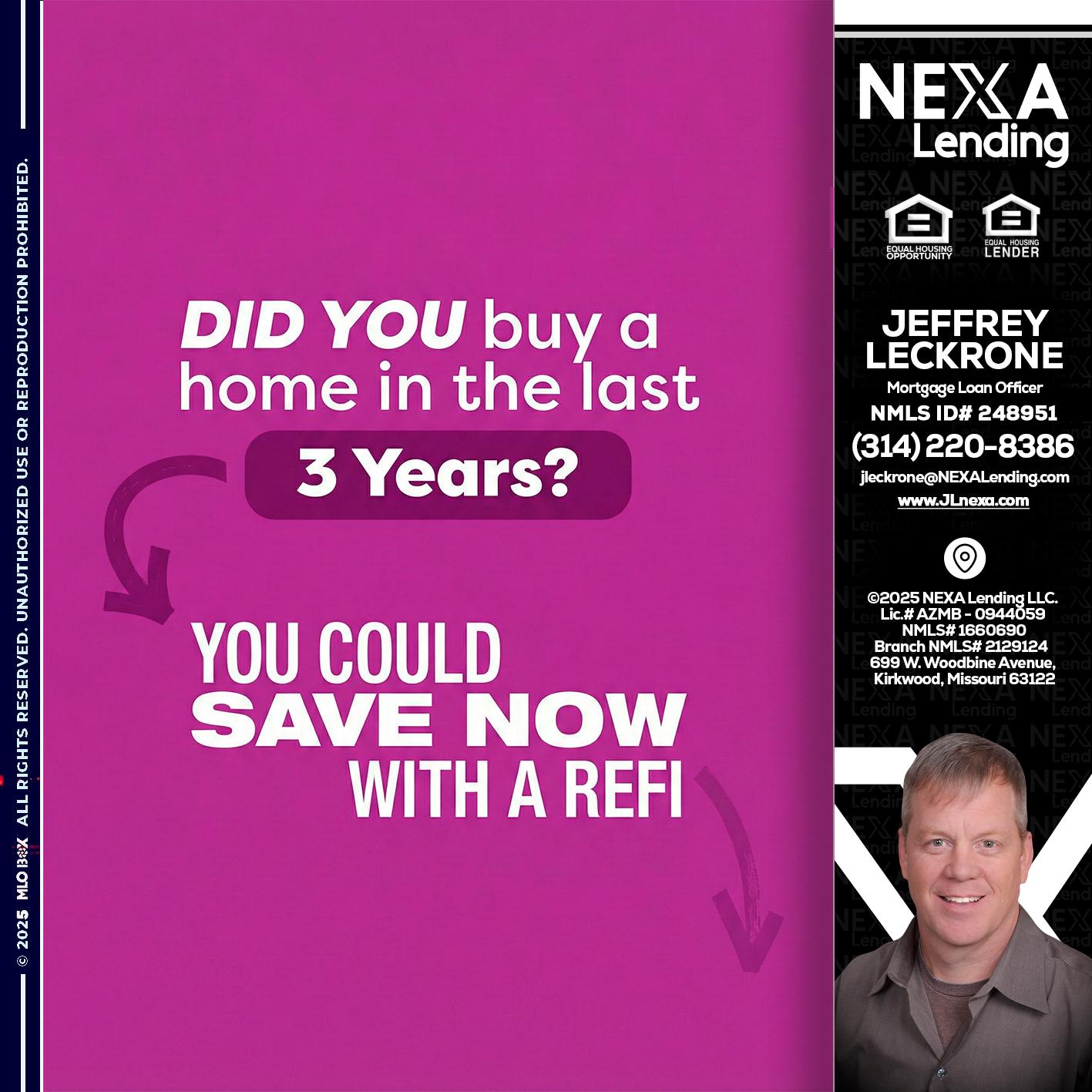 did you - Jeffrey Leckrone -Mortgage Loan Originator