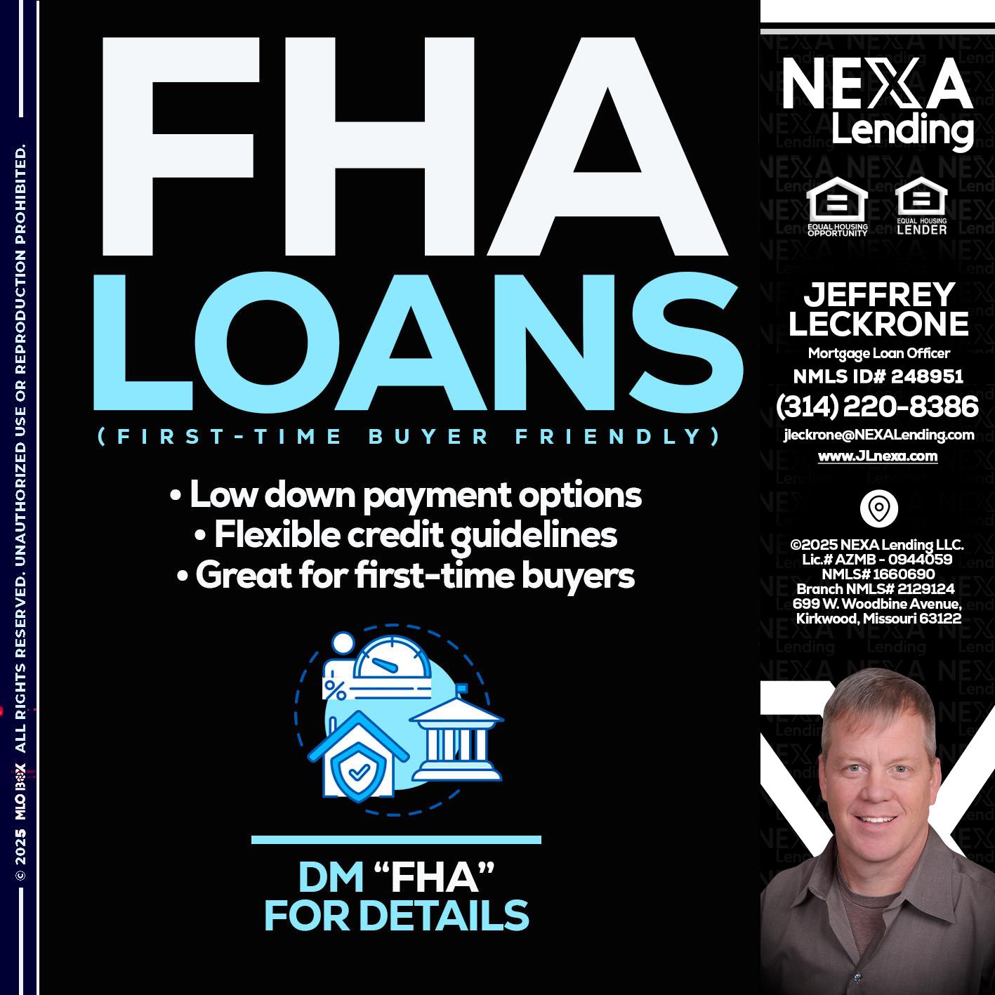 FHA LOANS - Jeffrey Leckrone -Mortgage Loan Originator