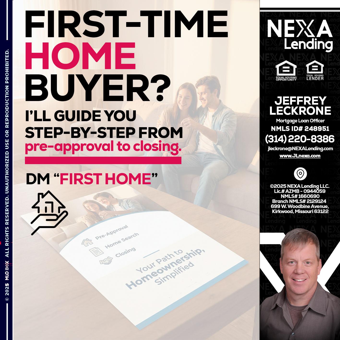 first time home buyer - Jeffrey Leckrone -Mortgage Loan Originator