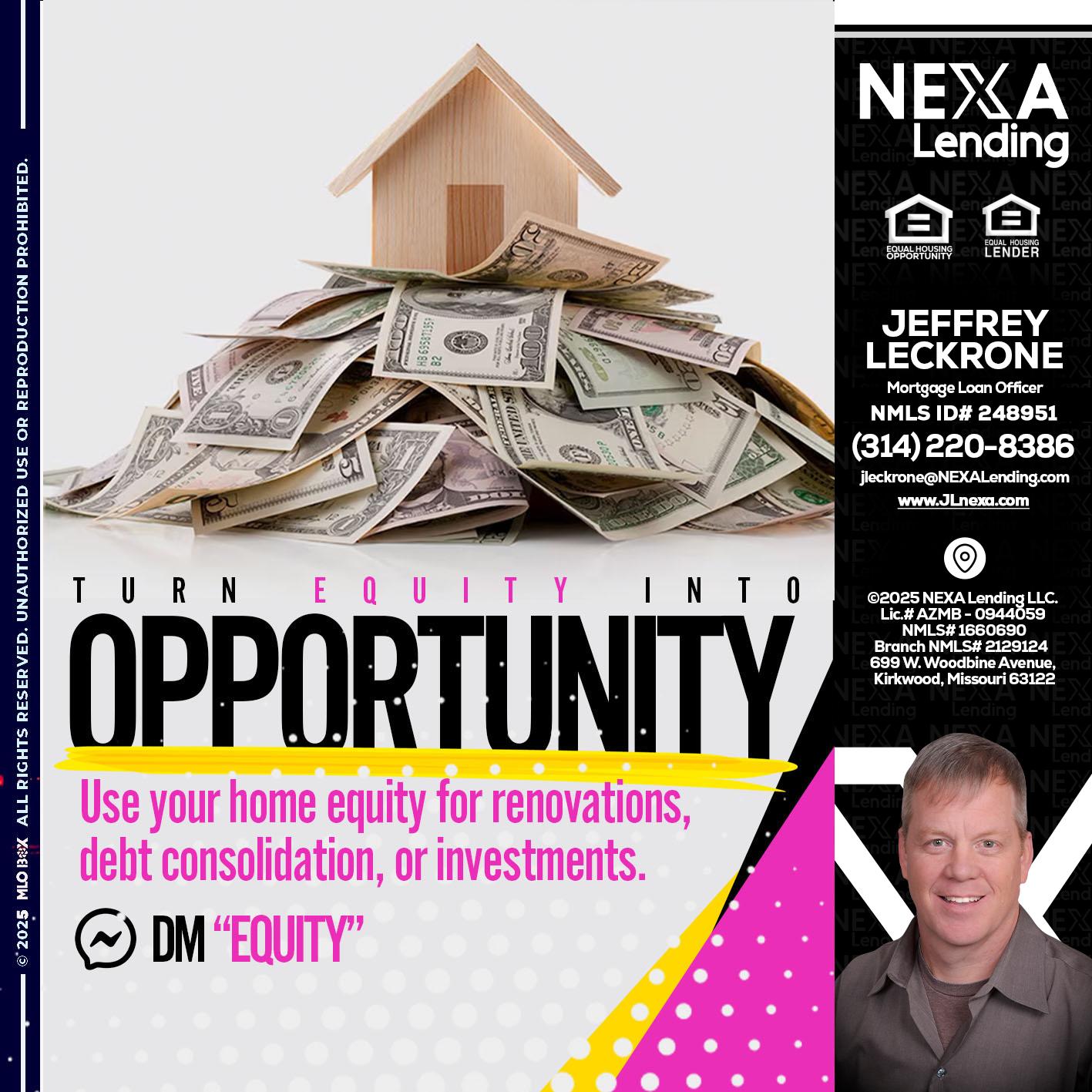 opportunity - Jeffrey Leckrone -Mortgage Loan Originator