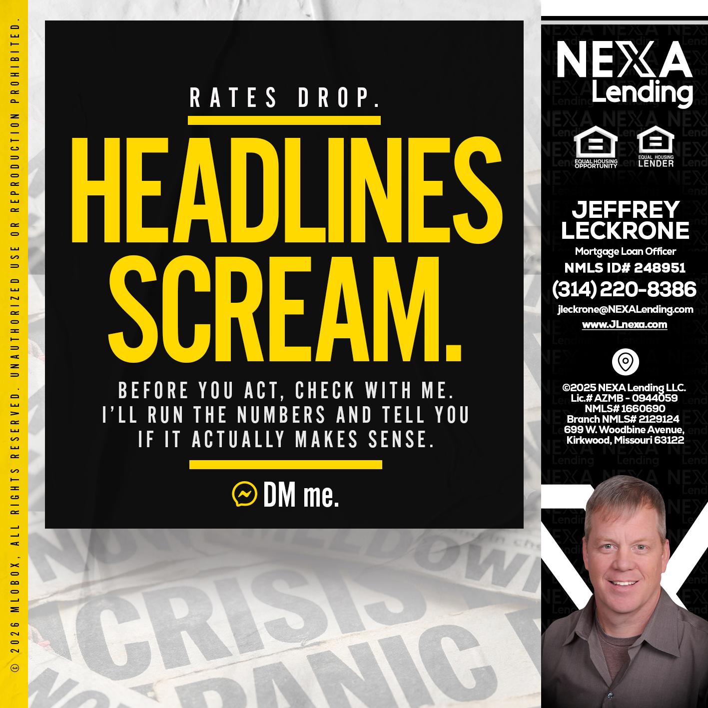 HEADLINES SCREAM - Jeffrey Leckrone -Mortgage Loan Originator