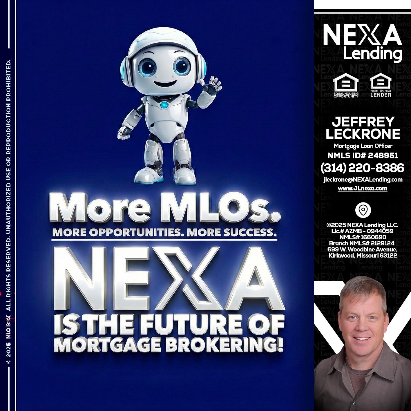 MORE MLOs - Jeffrey Leckrone -Mortgage Loan Originator