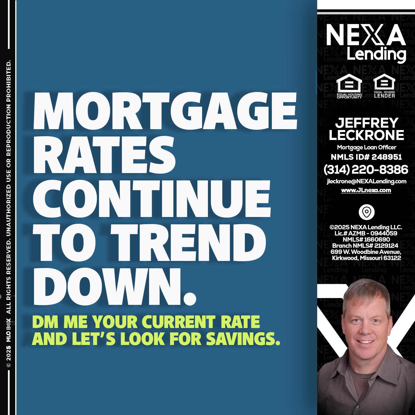 MORTGAGE RATES - Jeffrey Leckrone -Mortgage Loan Originator