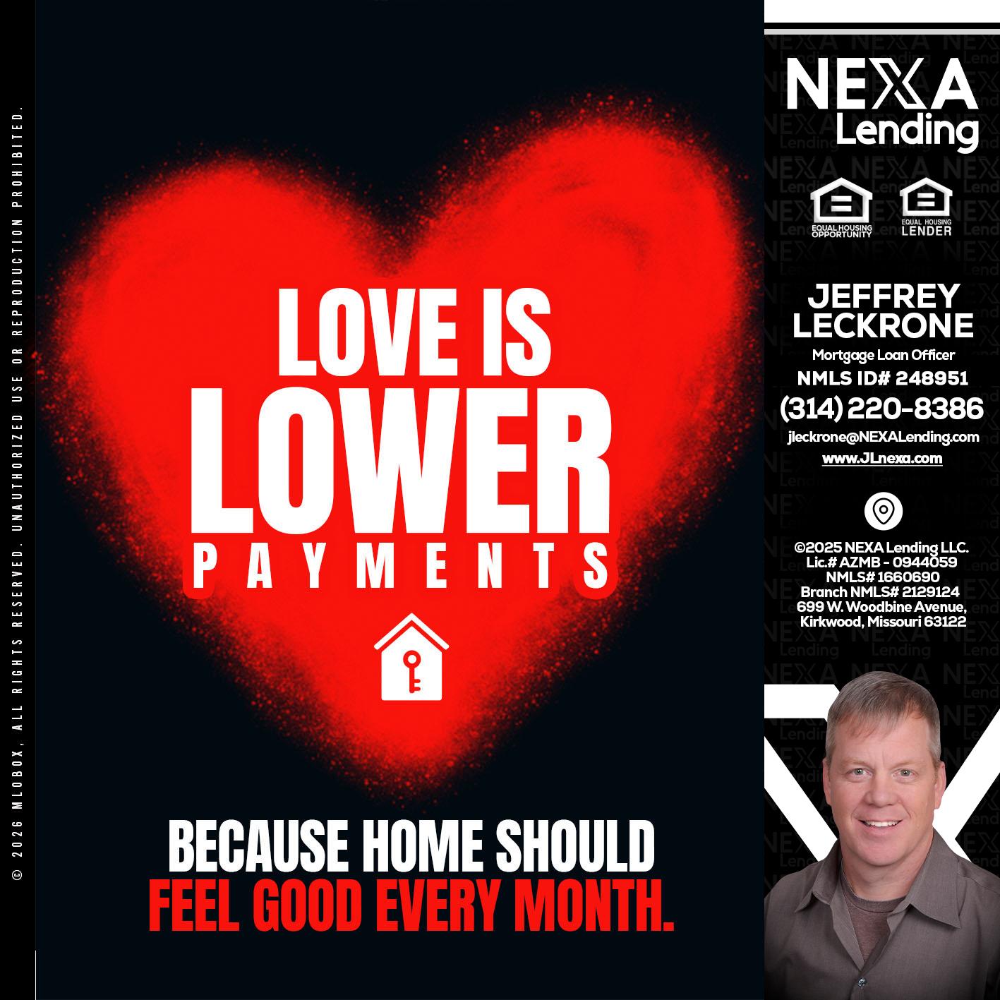 LOVE IS LOWER - Jeffrey Leckrone -Mortgage Loan Originator