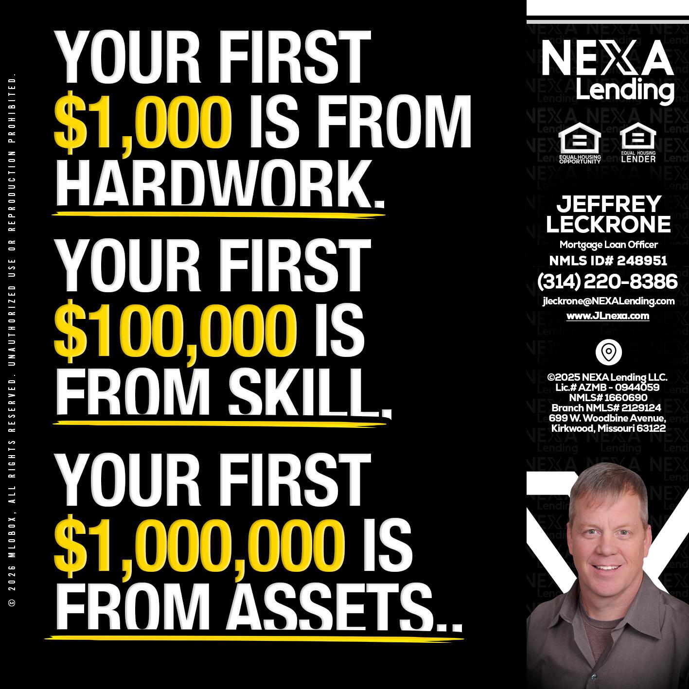 YOUR FIRST $1000 - Jeffrey Leckrone -Mortgage Loan Originator