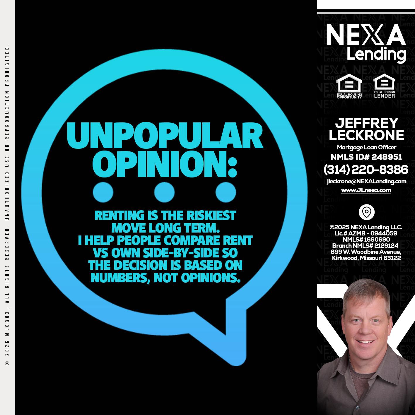 unpopular opinion - Jeffrey Leckrone -Mortgage Loan Originator