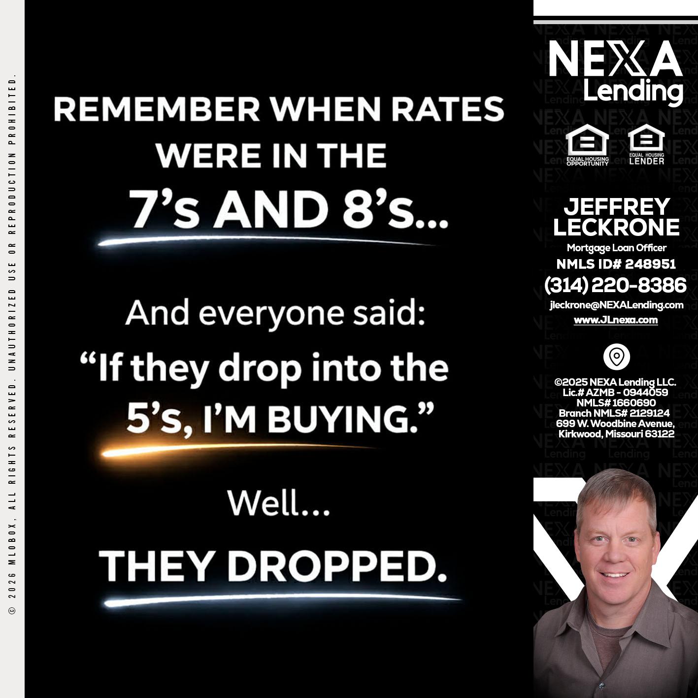 REMEMBER WHEN - Jeffrey Leckrone -Mortgage Loan Originator