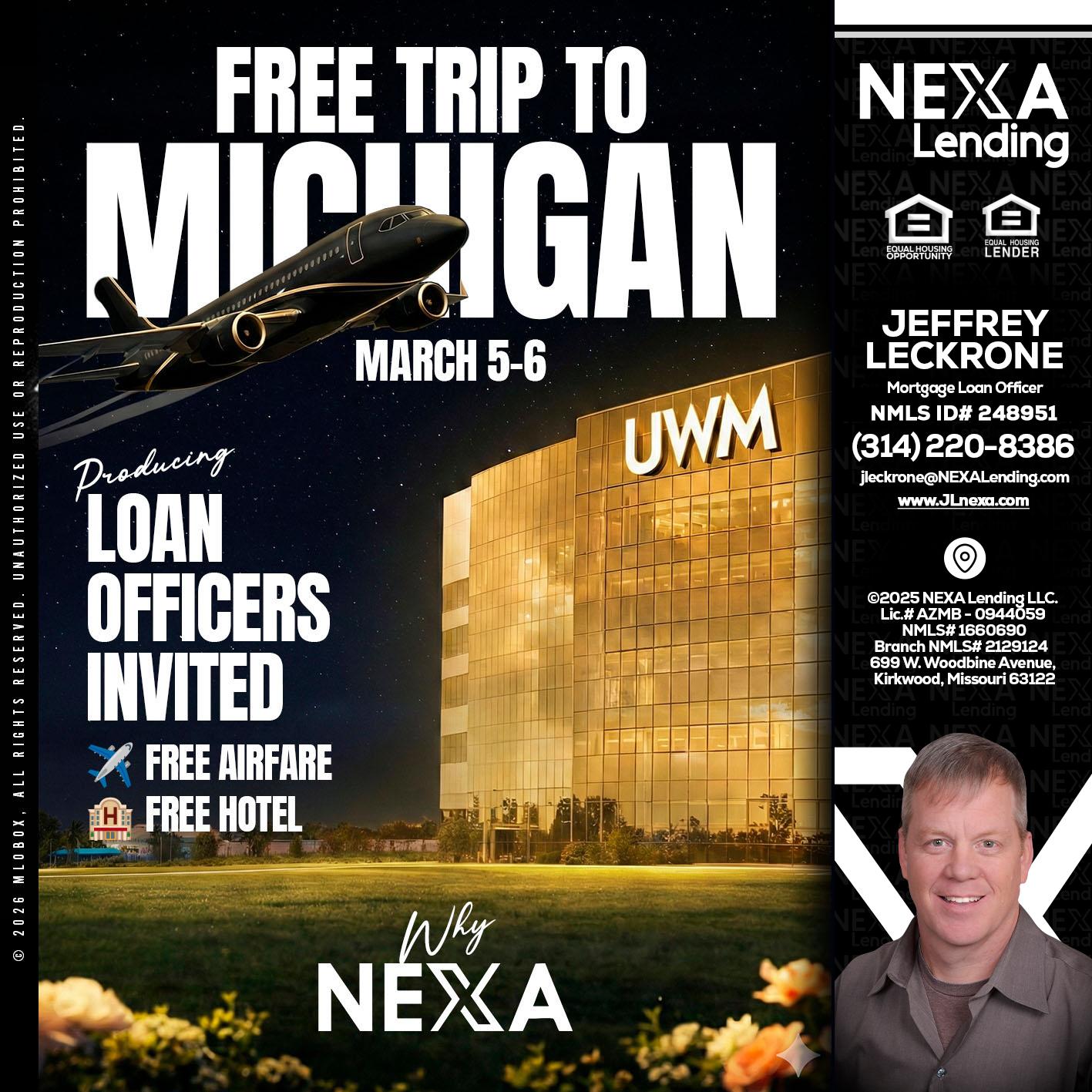 free Michigan trip - Jeffrey Leckrone -Mortgage Loan Originator