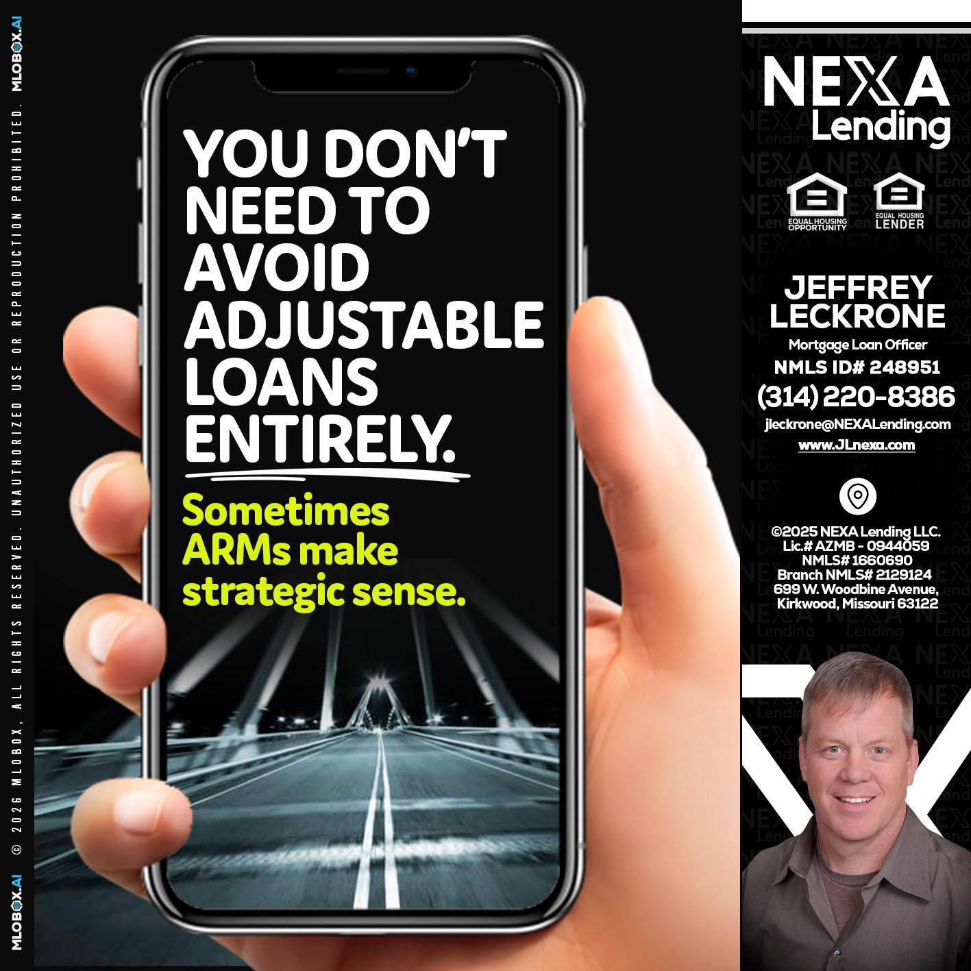 YOU DONT NEED - Jeffrey Leckrone -Mortgage Loan Originator