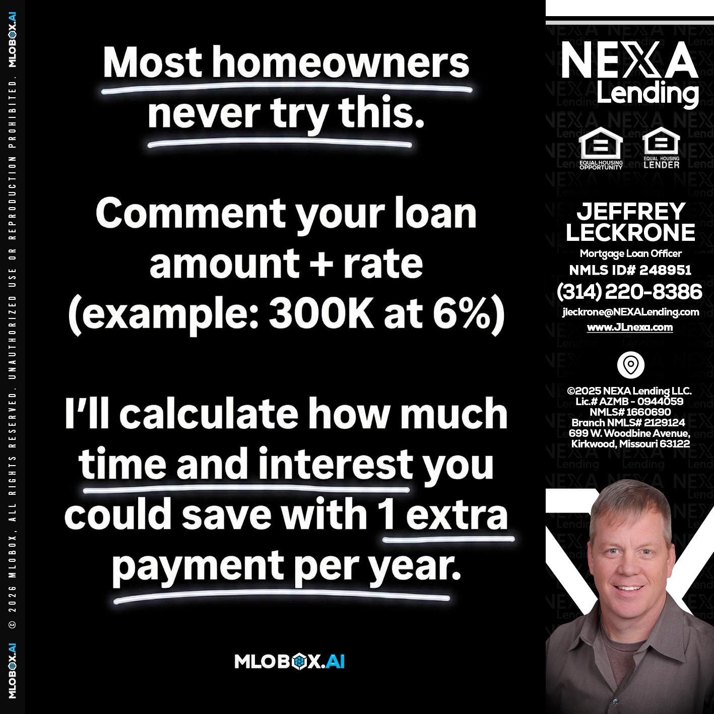 most owners - Jeffrey Leckrone -Mortgage Loan Originator