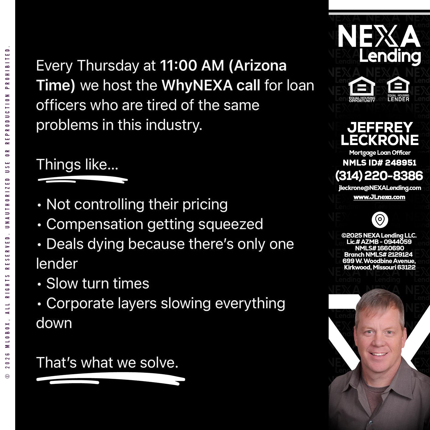WHY NEXA - Jeffrey Leckrone -Mortgage Loan Originator