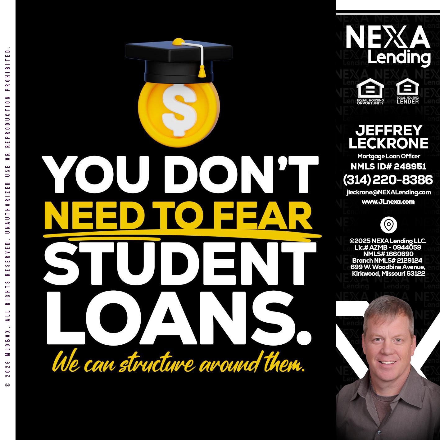 YOU DONT NEED - Jeffrey Leckrone -Mortgage Loan Originator