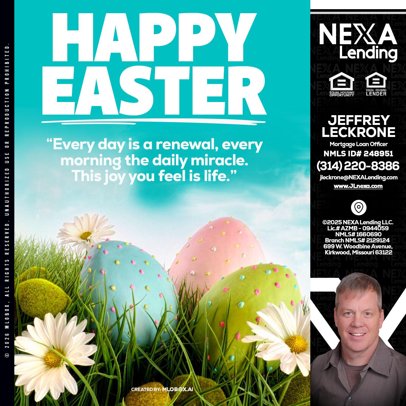 happy easter - Jeffrey Leckrone -Mortgage Loan Originator
