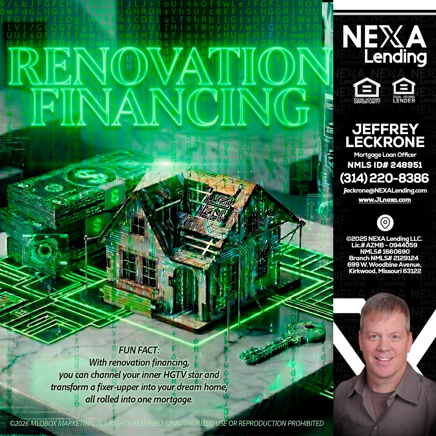 RENOVATION FINANCING - Jeffrey Leckrone -Mortgage Loan Originator