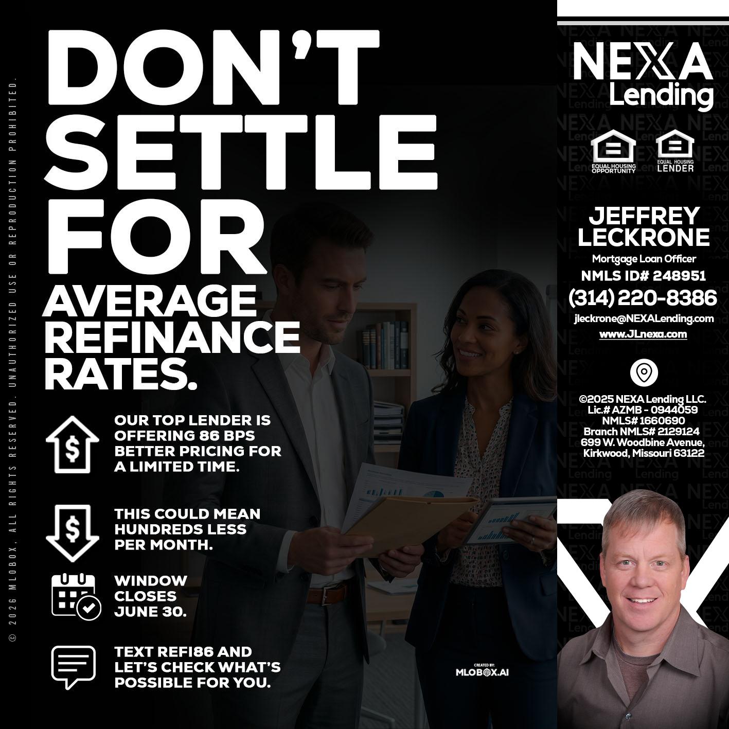dont settle - Jeffrey Leckrone -Mortgage Loan Originator