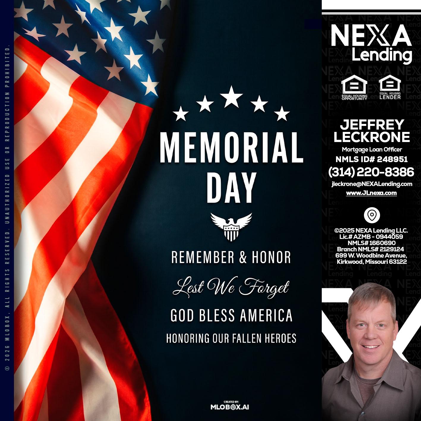 MEMORIAL DAY - Jeffrey Leckrone -Mortgage Loan Originator