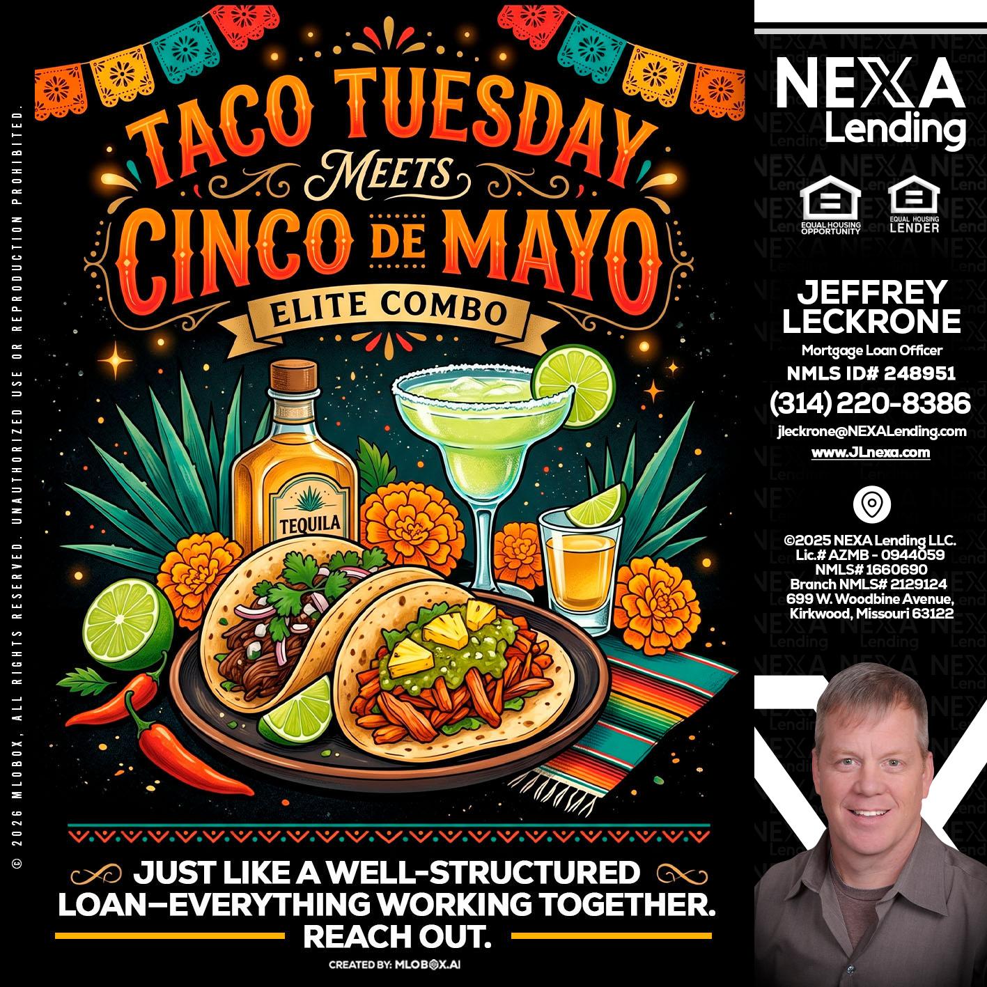 TACO TUESDAY - Jeffrey Leckrone -Mortgage Loan Originator