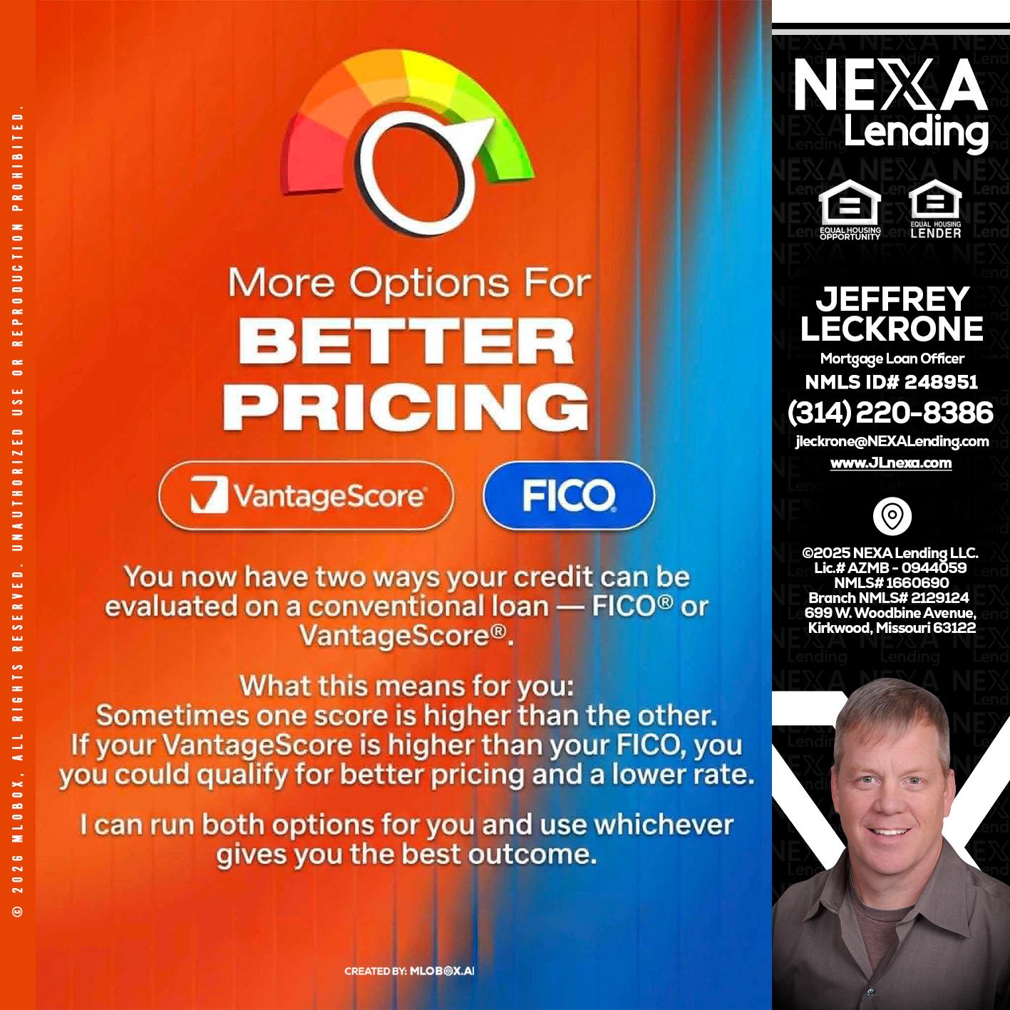 BETTER PRICING - Jeffrey Leckrone -Mortgage Loan Originator