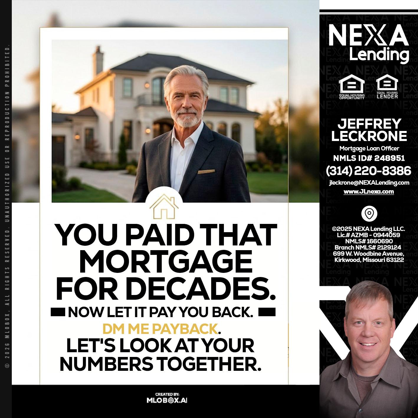 YOU PAID THAT MORTGAGE - Jeffrey Leckrone -Mortgage Loan Originator