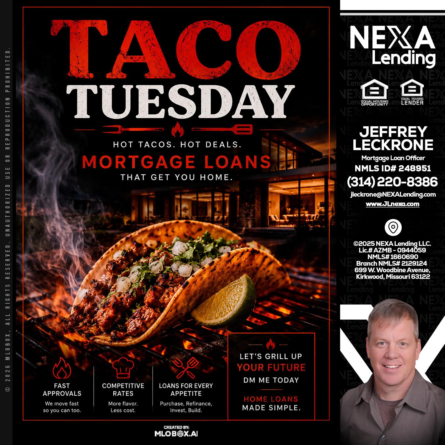 TACO TUESDAY - Jeffrey Leckrone -Mortgage Loan Originator