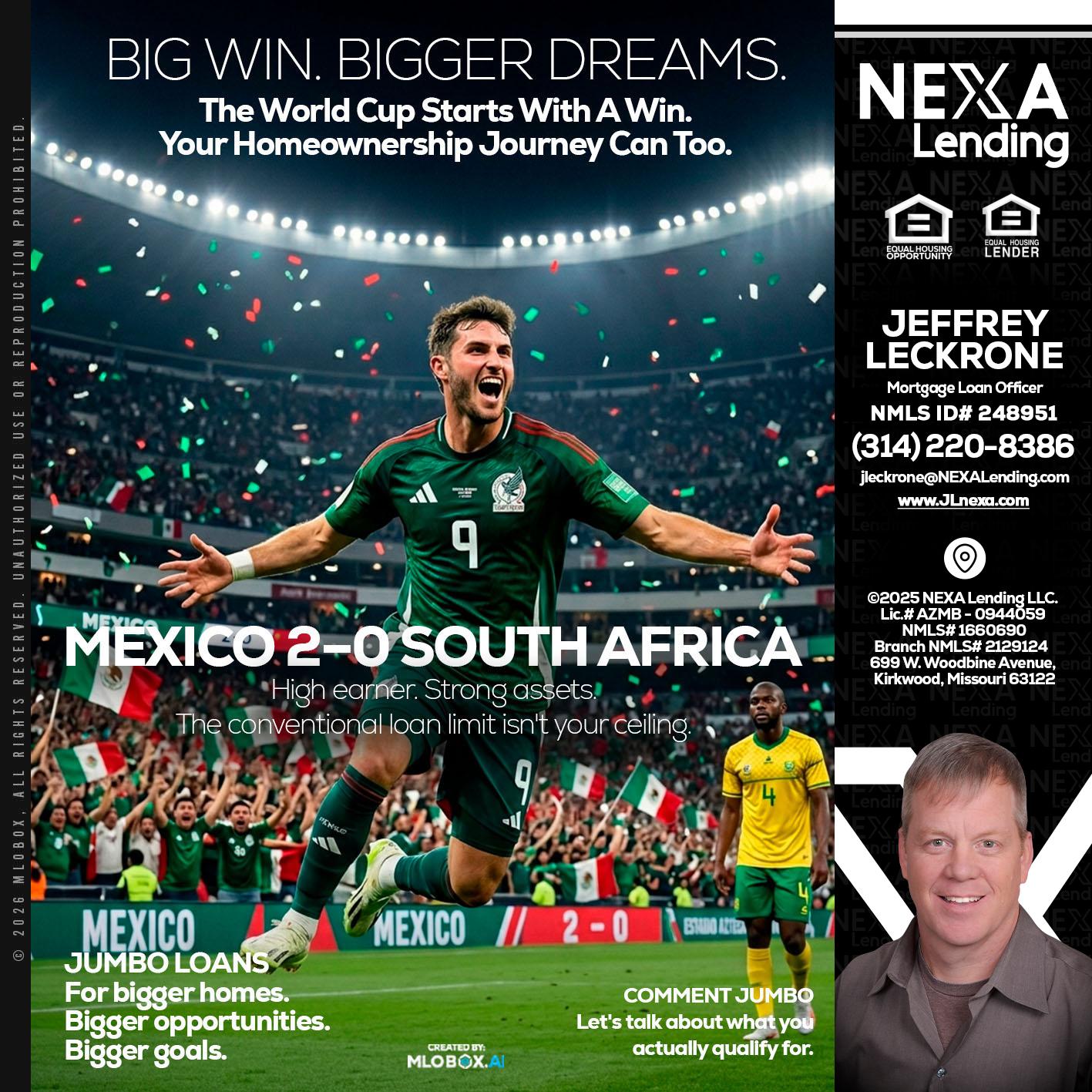 MEXICO 2-0 SOUTH AFRICA - Jeffrey Leckrone -Mortgage Loan Originator