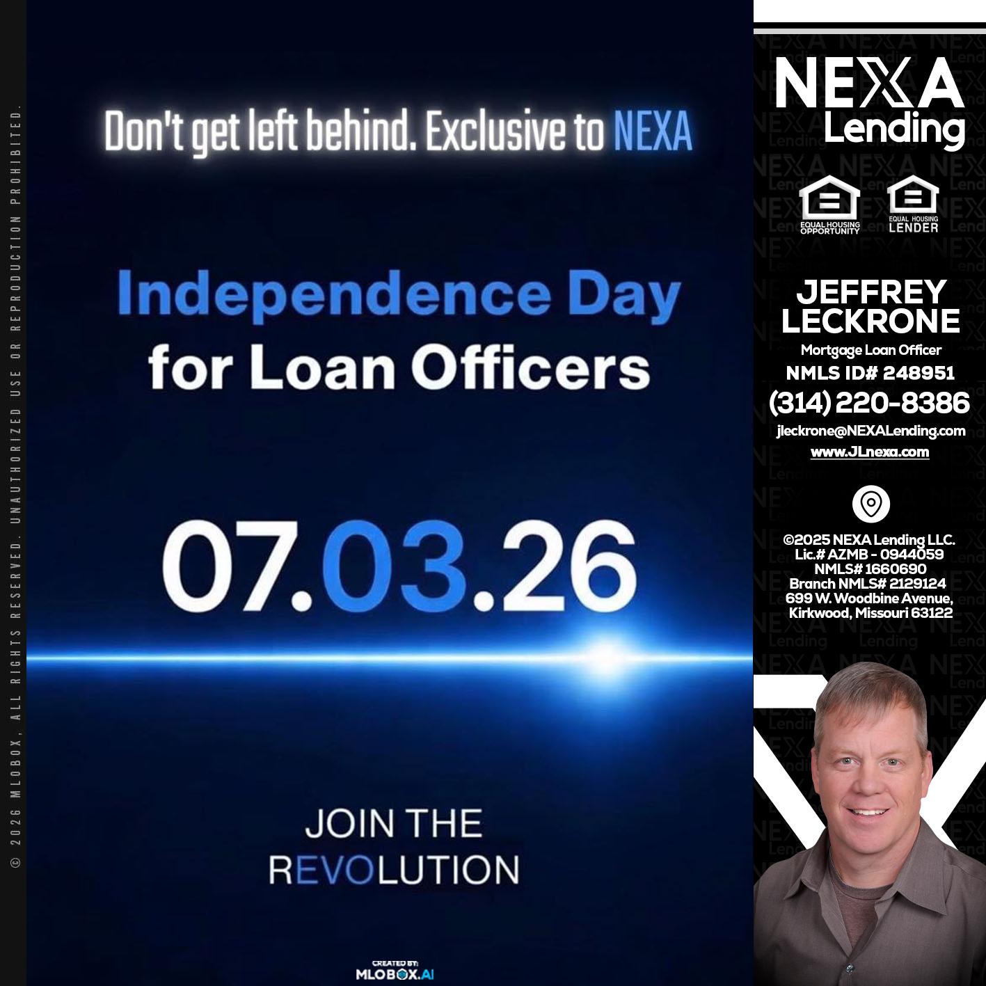 INDEPENDENCE DAY - Jeffrey Leckrone -Mortgage Loan Originator