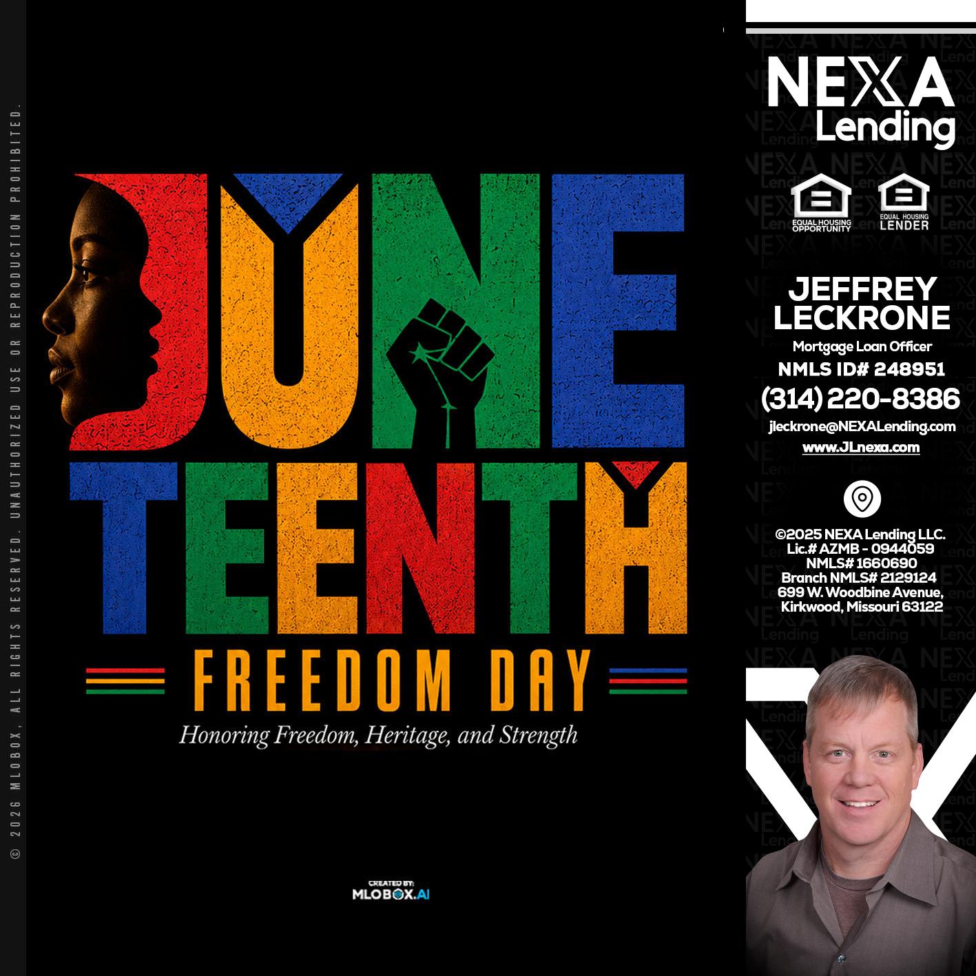 Juneteenth - Jeffrey Leckrone -Mortgage Loan Originator
